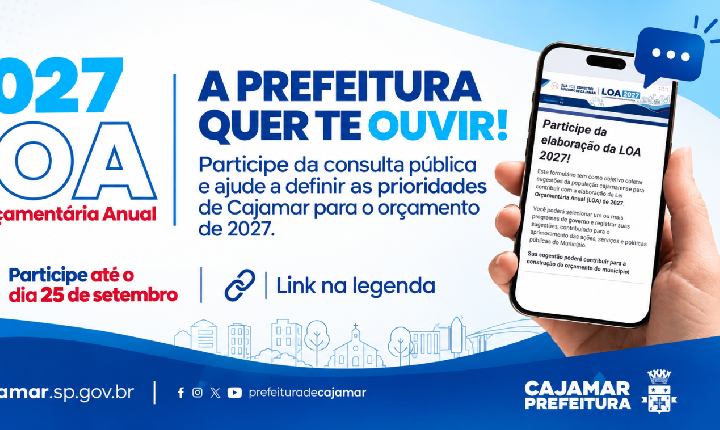 Prefeitura de Cajamar abre participação popular para elaboração da LOA 2027