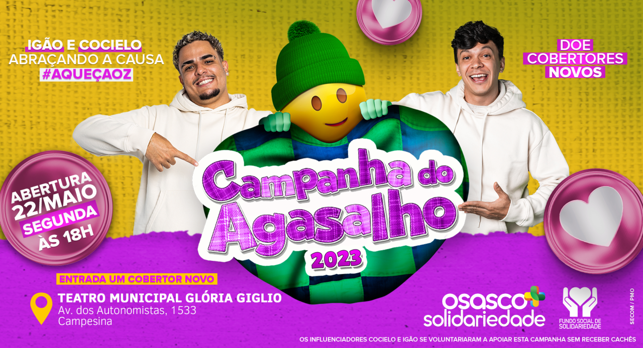 INFLUENCERS COCIELO E IGÃO APADRINHAM CAMPANHA DO AGASALHO EM OSASCO