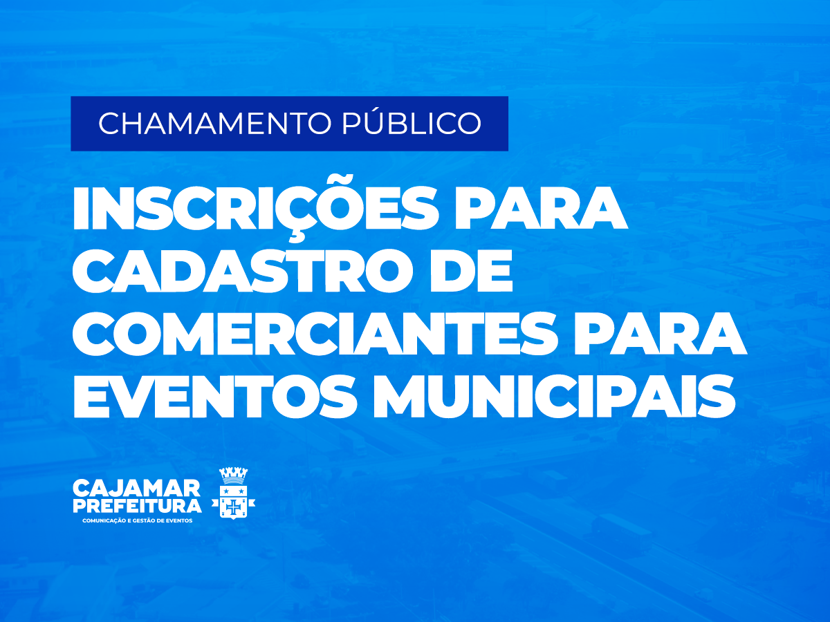 Prefeitura disponibiliza cadastro de comerciantes para os eventos municipais