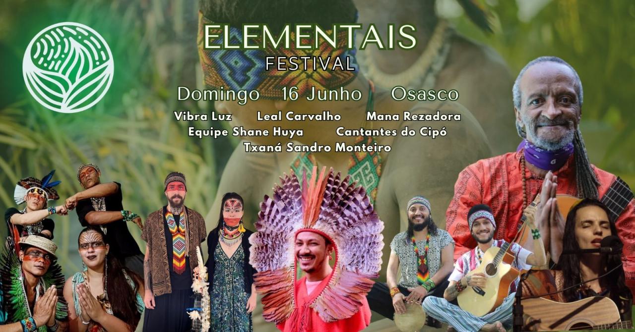 ELEMENTAIS chega a Osasco com o 1º Festival de Música Xamânica e Indígena
