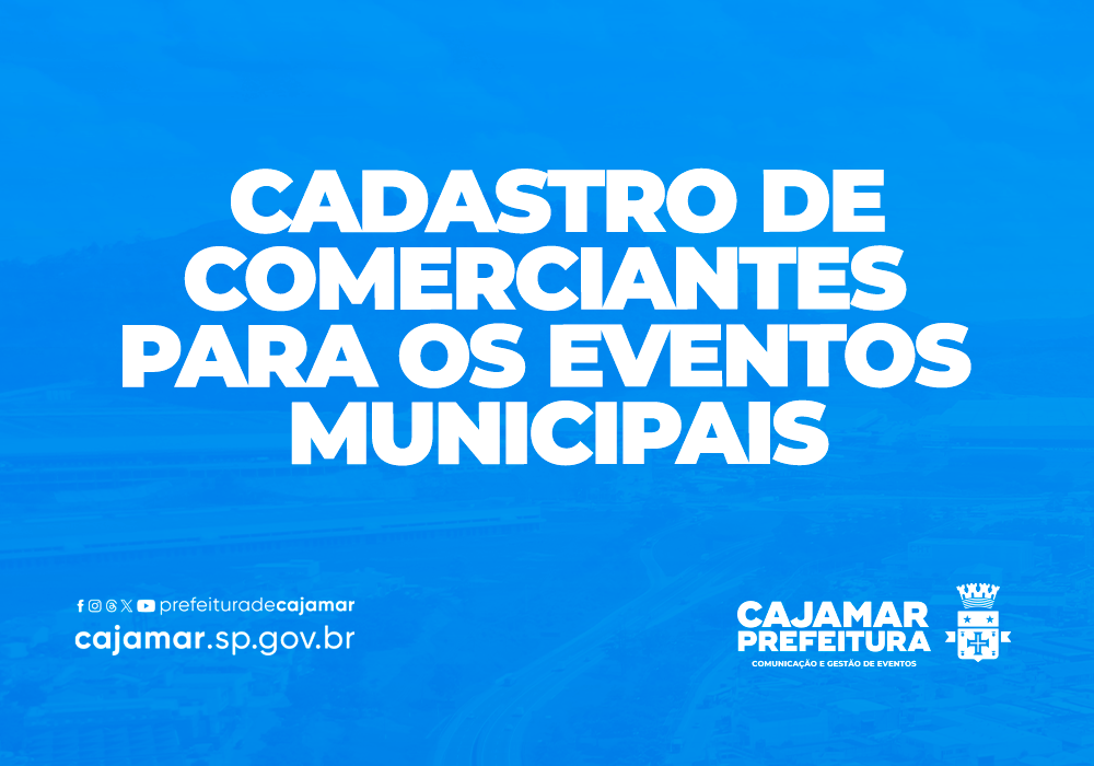 Prefeitura disponibiliza cadastro de comerciantes para os eventos municipais