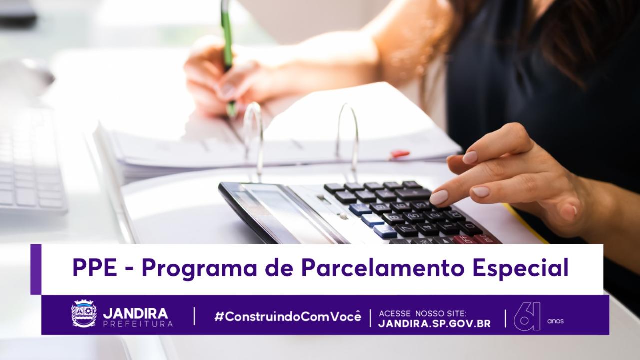 Prefeitura de Jandira Amplia Parcelas e Descontos do Programa de Parcelamento Especial (PPE)