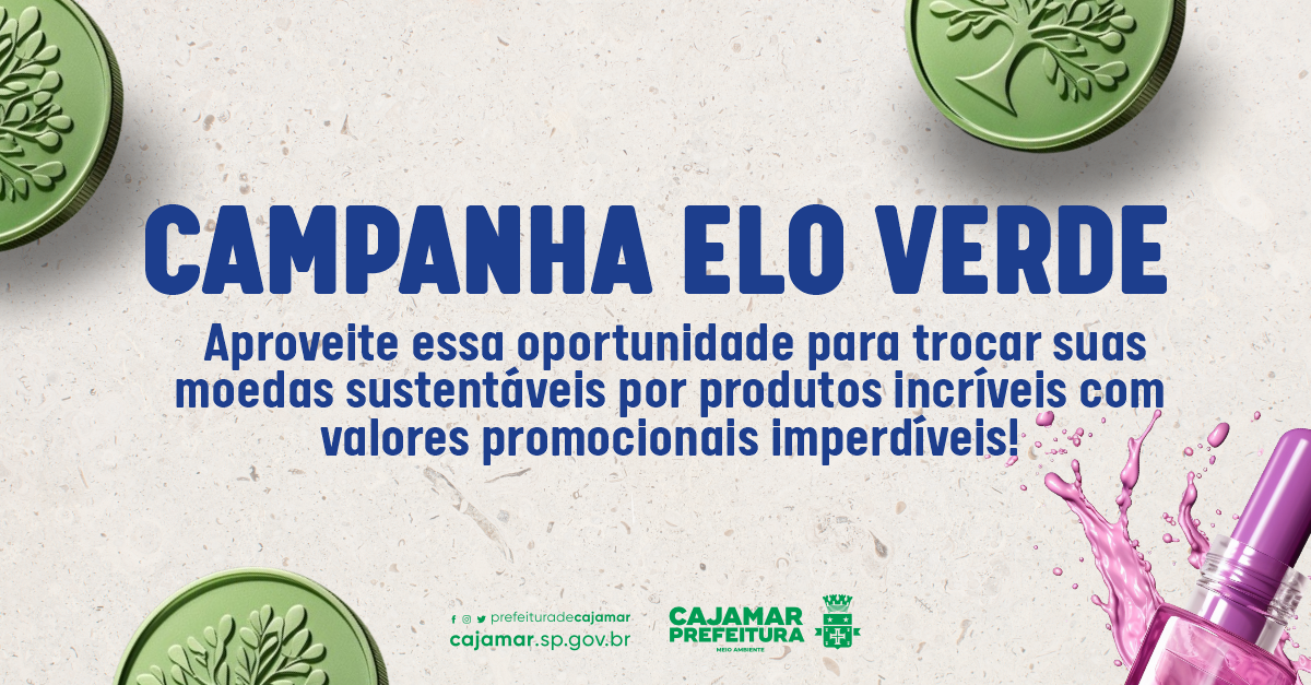 CAJAMAR: Campanha Elo Verde oferece novos produtos com valores reduzidos na troca por moedas sustentáveis