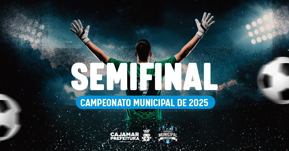 Semifinais do Campeonato Municipal agitam Cajamar neste fim de semana
