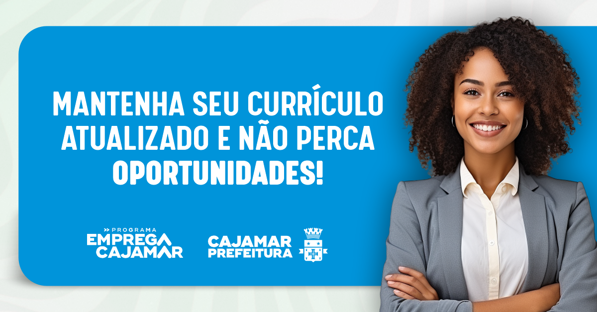 Mantenha seu currículo sempre atualizado e não perca oportunidades!