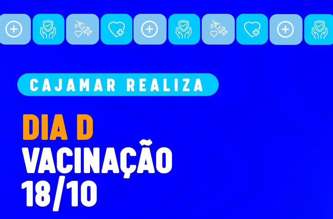 Cajamar realiza Dia D da Campanha de Multivacinação neste sábado (18)