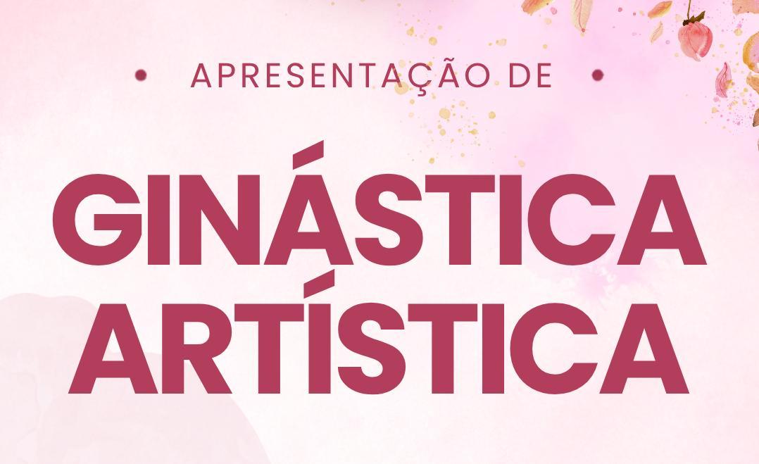 Ginástica artística homenageia o Dia das Mães em Cajamar nesta quinta-feira (7)