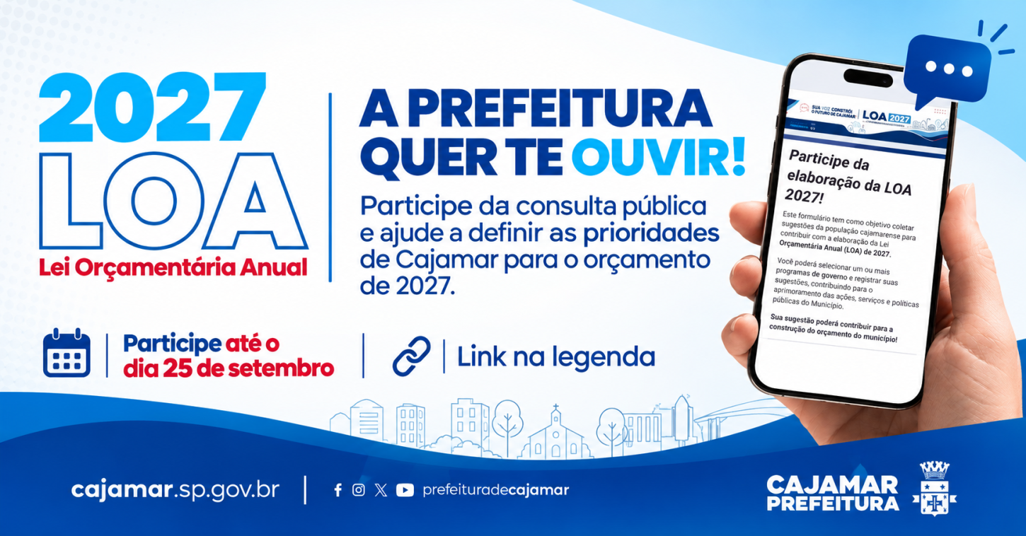 Prefeitura de Cajamar abre participação popular para elaboração da LOA 2027